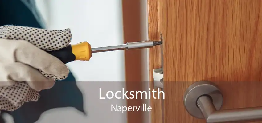 Locksmith Naperville